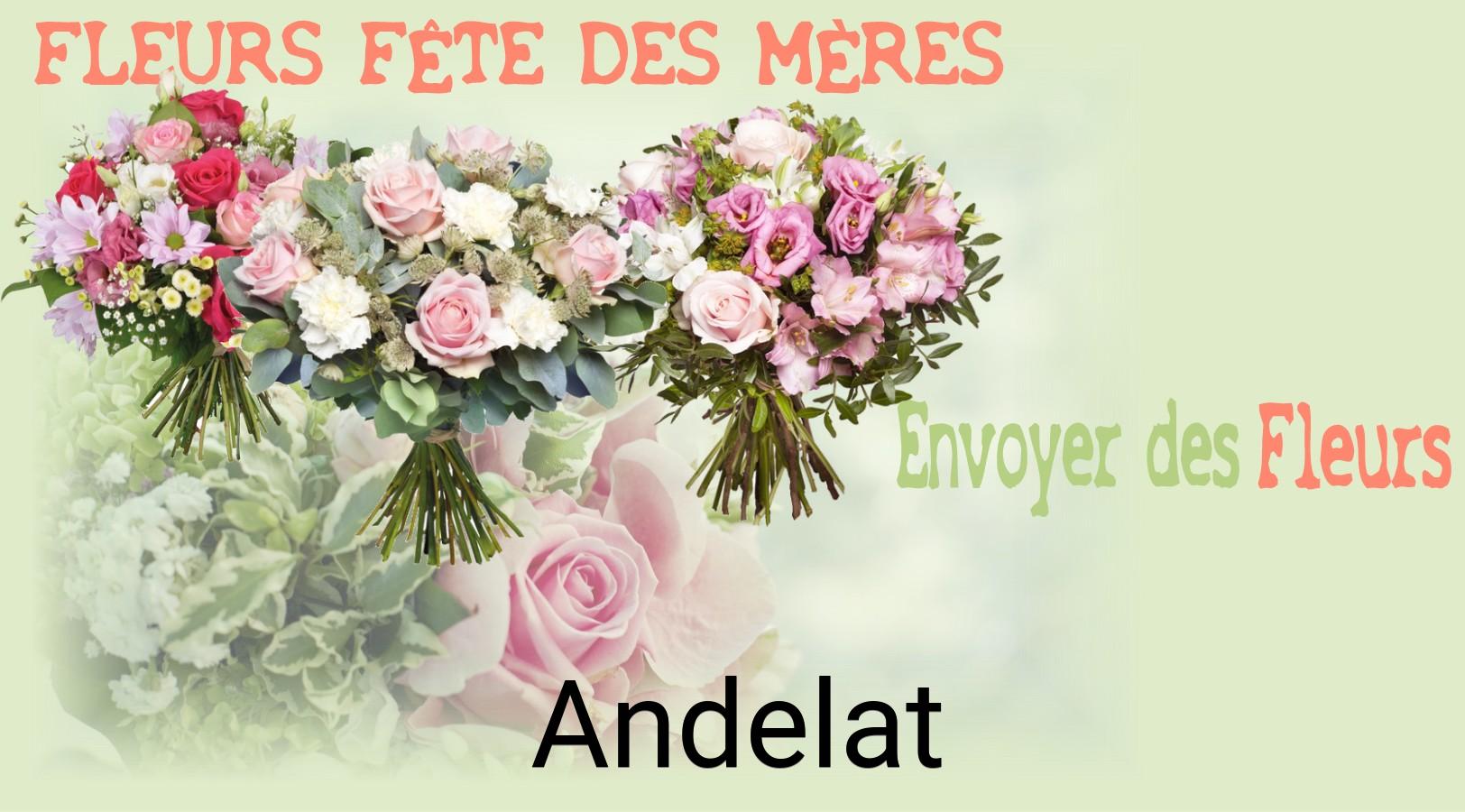 Bouquet de Fête des Mères livré à Andelat